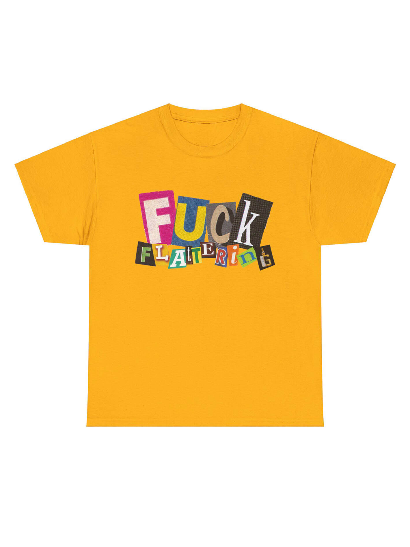 Fuck flattering fat positive graphic tee.