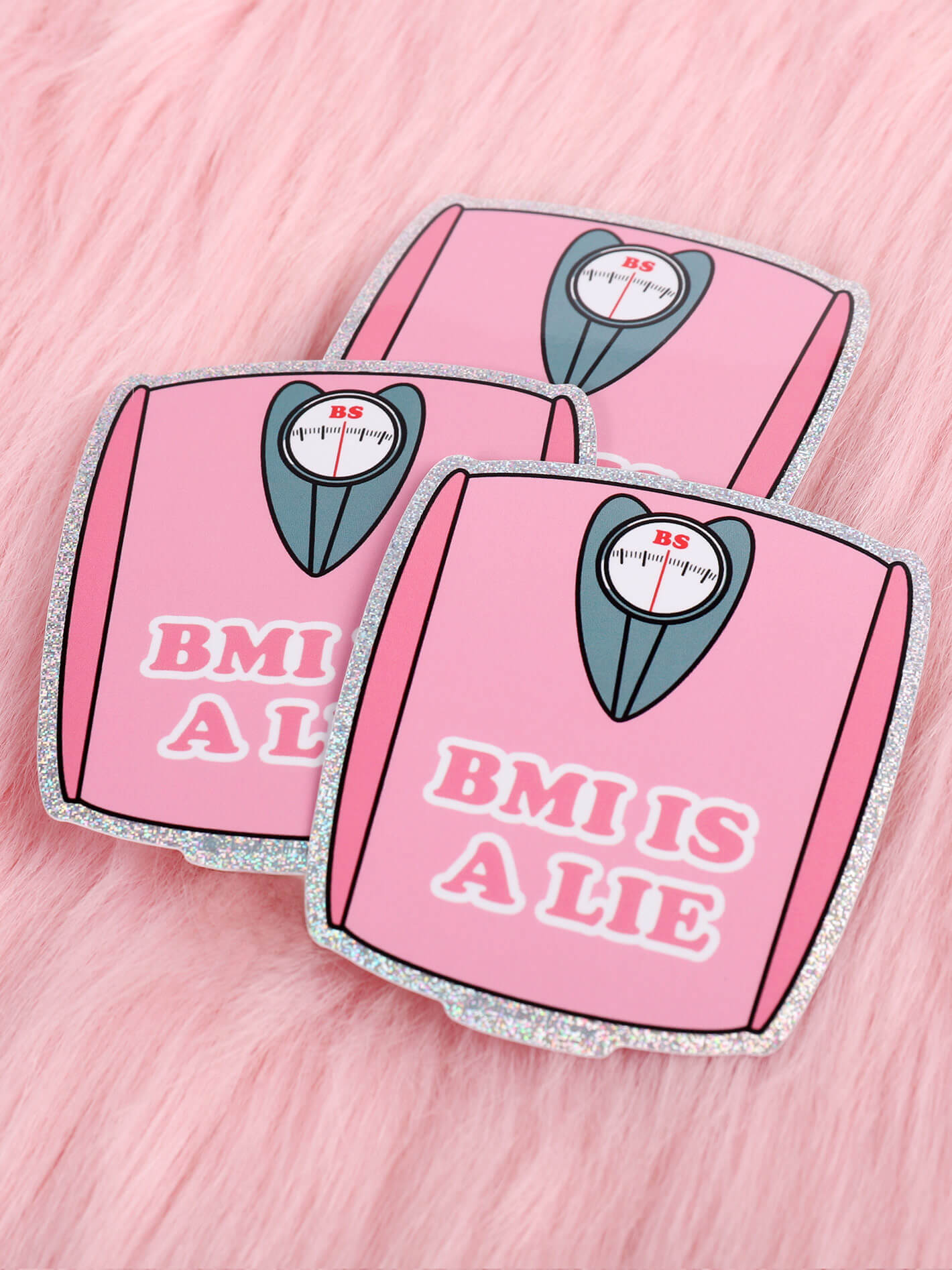 Bmi is a lie anti diet glittery sticker.