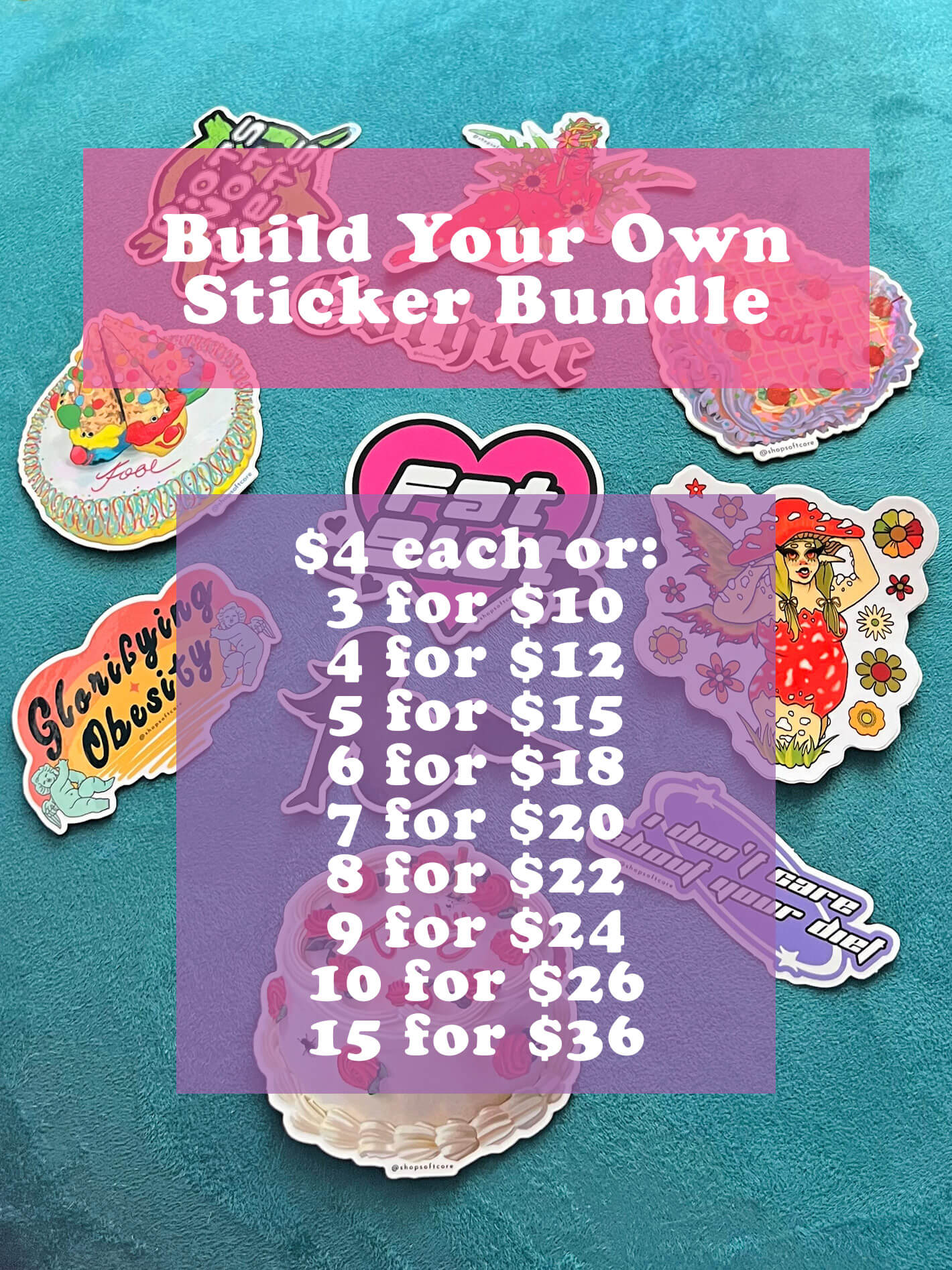 Build your own sticker bundle. $4 each or: 3 for $10 4 for $12 5 for $15 6 for $18 7 for $20 8 for $22 9 for $24 10 for $26 15 for $36.
