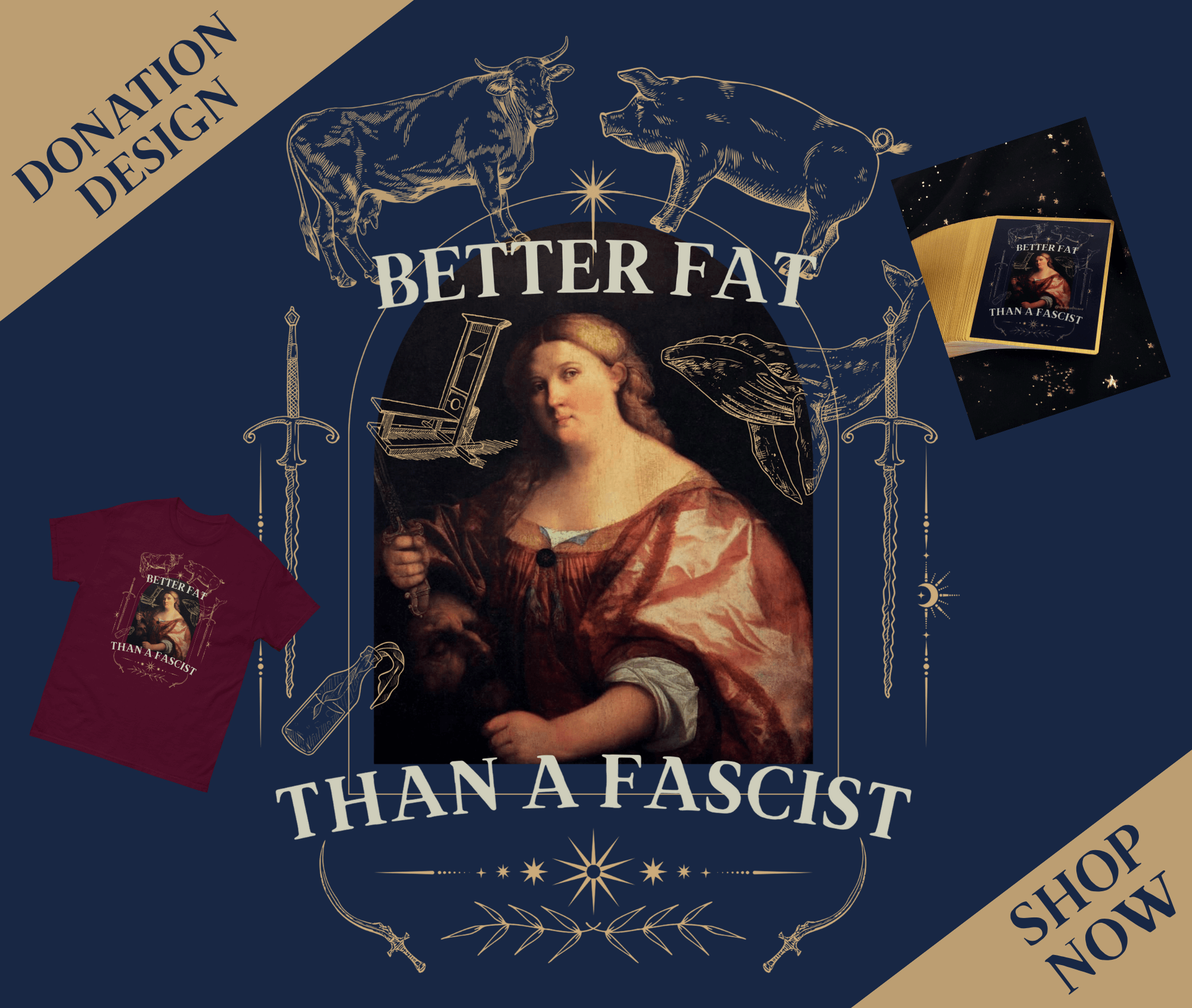 Better fat than a fascist. Donation design. Shop now. Click through to shop the design.