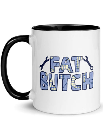 Fat butch coffee mug.