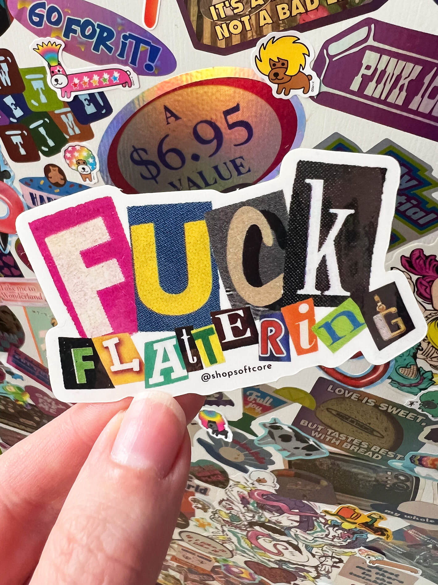 Fuck flattering sticker.