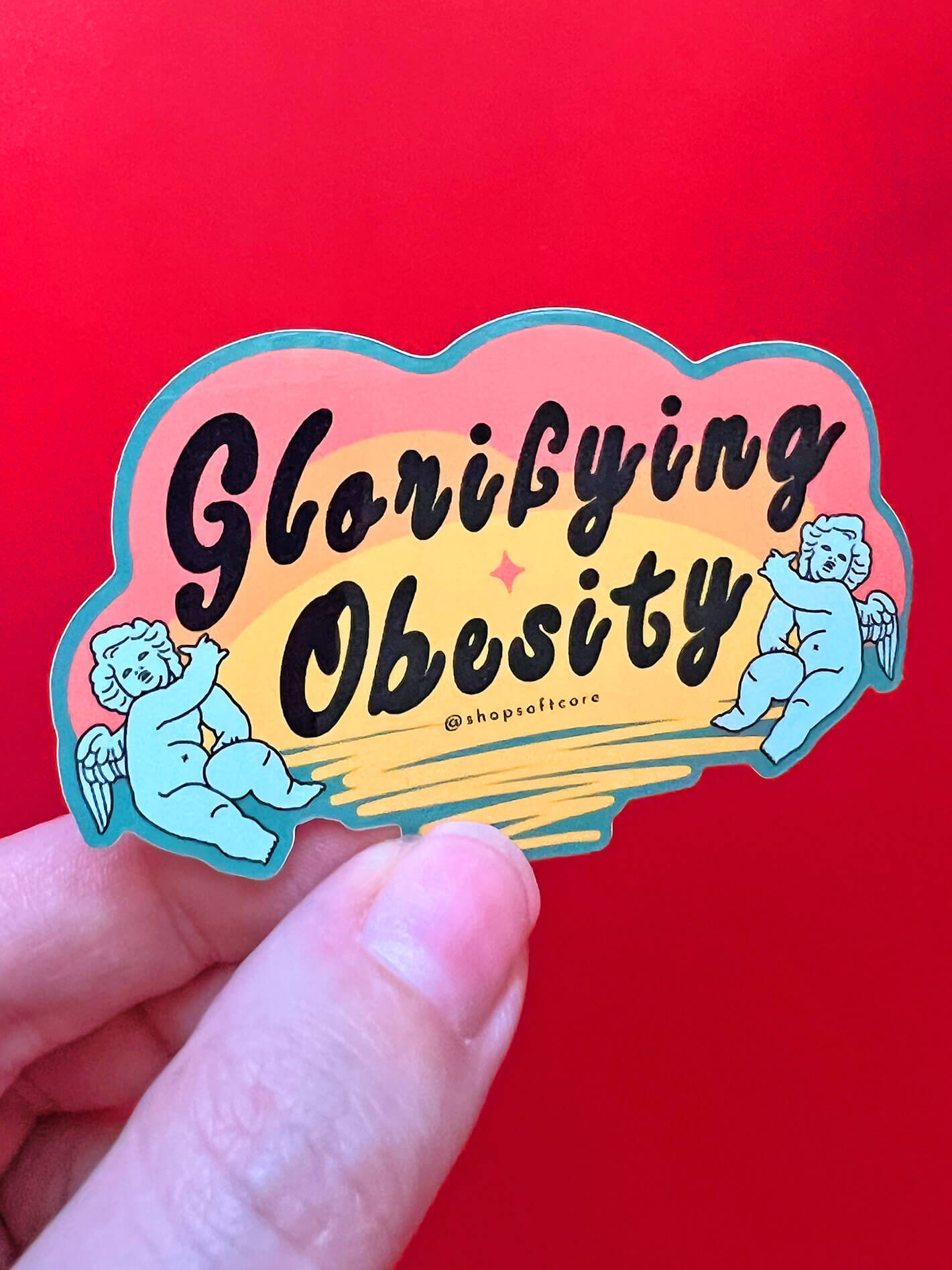 Glorifying obesity sticker.