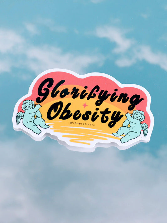 Glorifying obesity funny fat sticker.