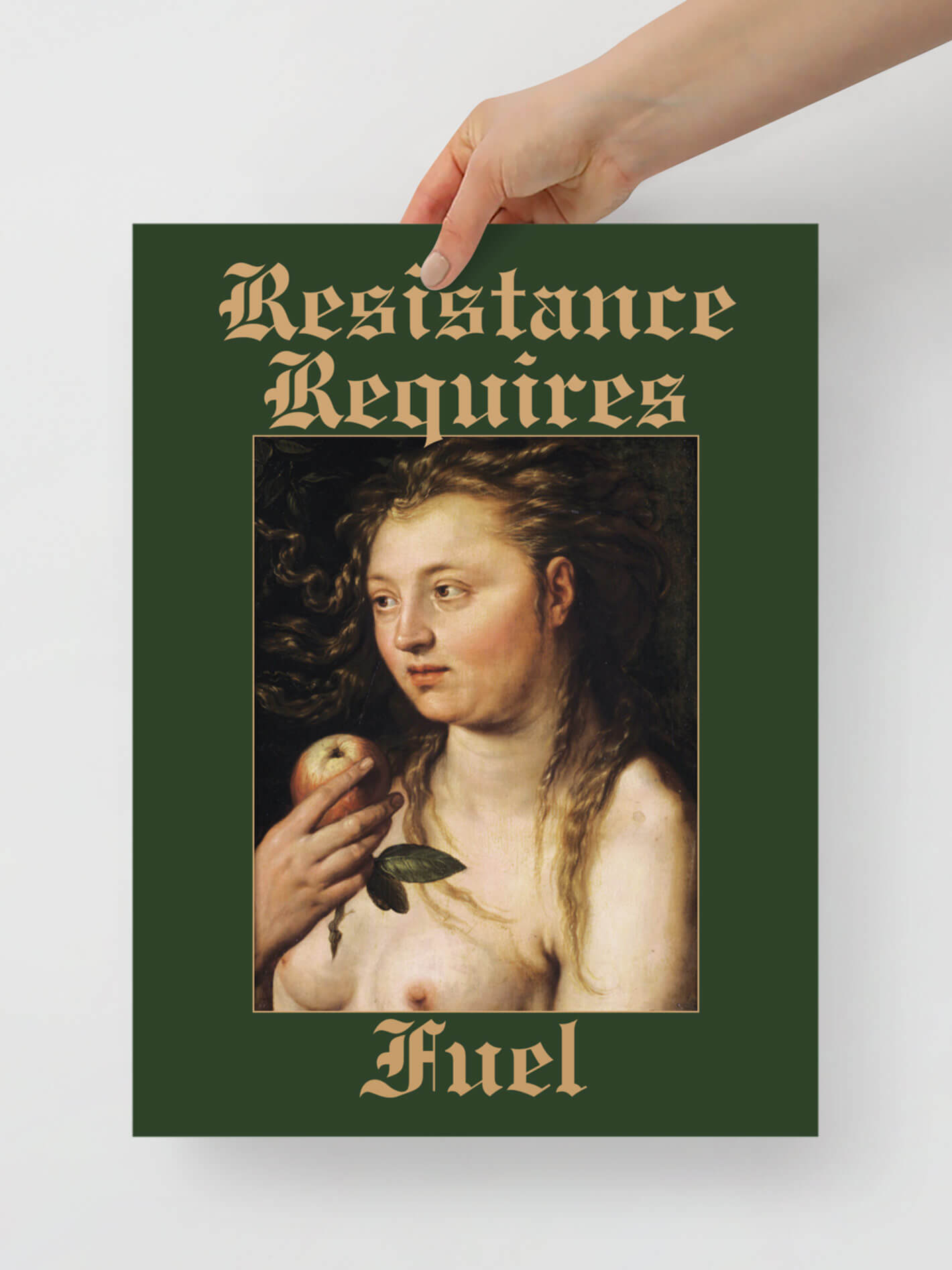 Resistance requires fuel protest art print.