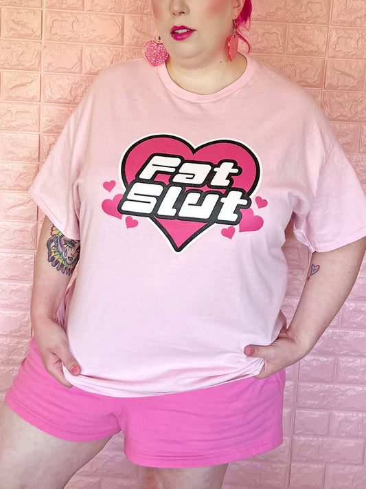 Fat slut pink t-shirt.